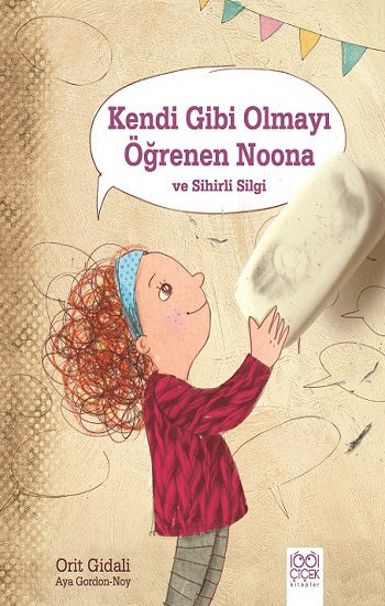 Kendi Gibi Olmayı Öğrenen Noona und Sihirli Silgi