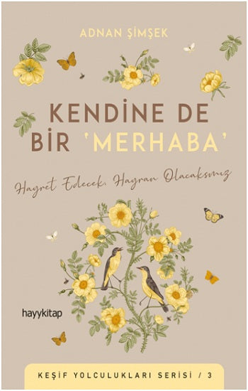 Kendine De Bir 'Merhaba'