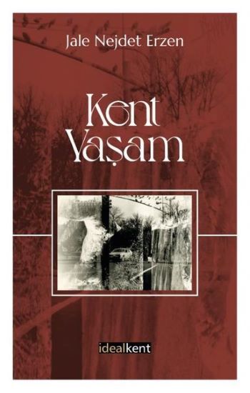 Kent - Yaşam - İdealKent Yayınları Kitap