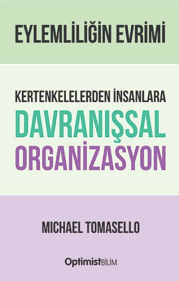 Kertenkelelerden İnsanlara Davranışsal Organizasyon