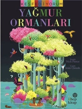 Keşfediyorum - Yağmur Ormanları