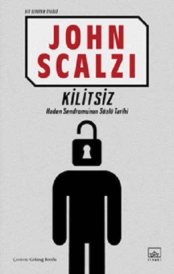 Kilitsiz (Bir Sendrom Öyküsü)