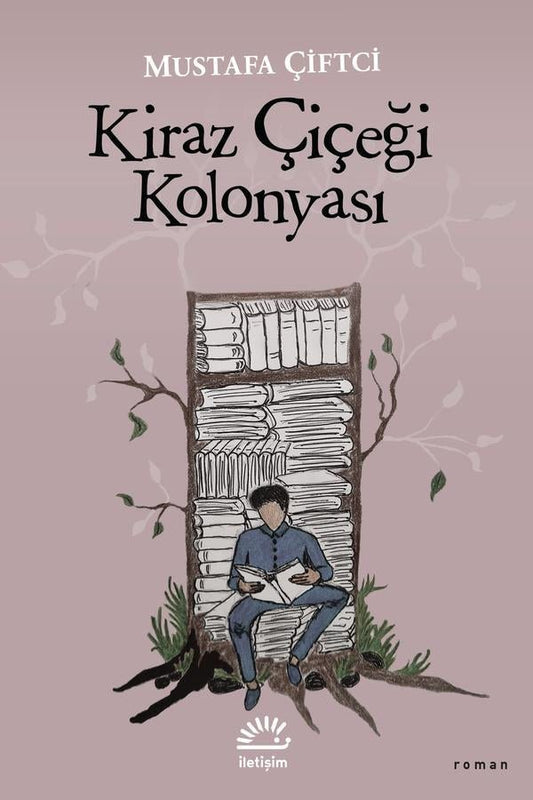 Kiraz Çiçeği Kolonyası – Mustafa Çiftci – İletişim Yayınları – kitap kapağı