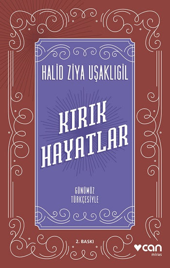 Kırık Hayatlar (Günümüz Türkçesiyle)