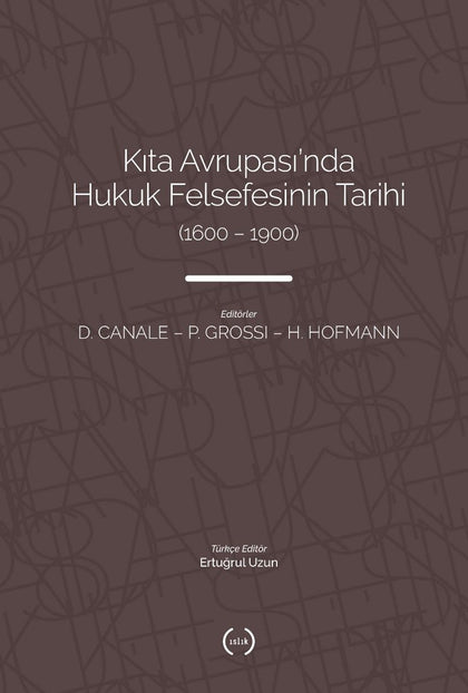 Kıta Avrupası'nda Hukuk Felsefesi'nin Tarihi (1600 – 1900) - Islık Yayınları Kitap