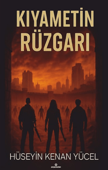 Kıyametin Rüzgarı - Perge Yayınları Kitap