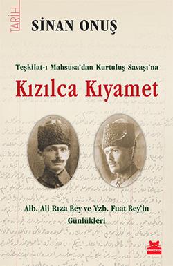 Kızılca Kıyamet - Teşkilat-ı Mahsusa’dan Kurtuluş Savaşı’na
