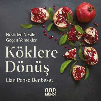 Weitere Informationen: Nesilden Nesile Geçen Yemekler