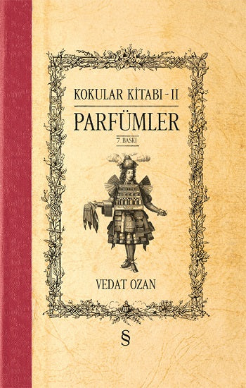Kokular Kitabı 2 - Parfümler (Ciltli)