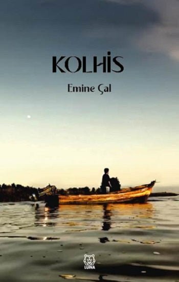 Kolhis – Emine Çal – Luna Yayınları – kitap kapağı