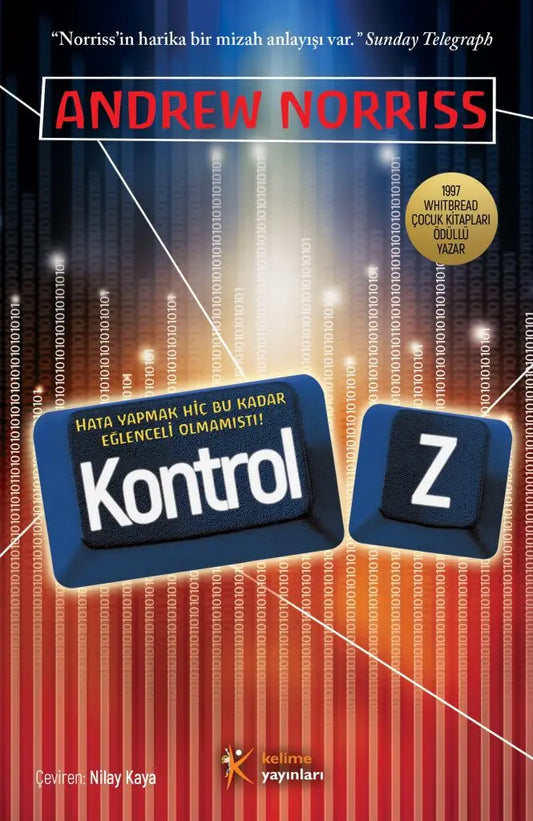 Kontrol Z - Andrew Norriss | Zaman Yolculuğu ve Teknoloji Romanı