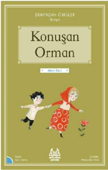 Konuşan Orman - Dünyadan Öyküler Rusya