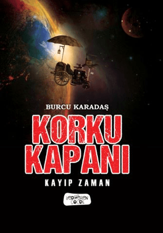 Korku Kapanı - Kayıp Zaman