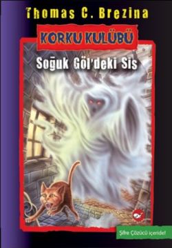 Korku Kulübü 11: Soğuk Göl'deki Sis - mezetto