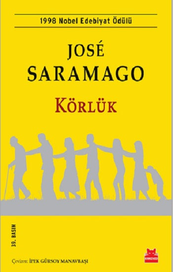 Körlük Romanı José Saramago - Kırmızı Kedi Yayınevi - Mezetto.co.uk - Türkçe Distopik Edebiyat İngiltere