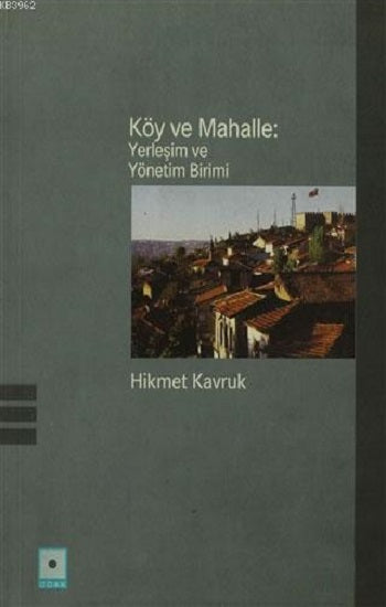 Köy und Mahalle: Yerleşim und Yönetim Birimi