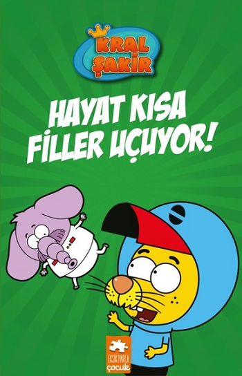 Kral Şakir 4-Hayat Kısa Filler Uçuyor! (Çiltli)