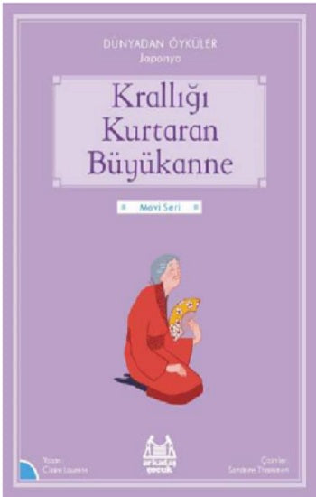 Krallığı Kurtaran Büyükanne - Dünyadan Öyküler Japonya