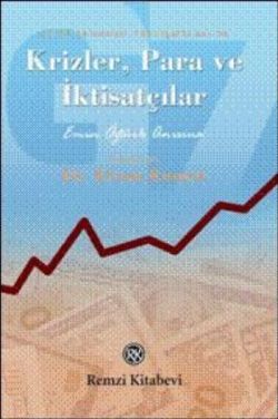 Krizler, Para ve İktisatçılar - mezetto