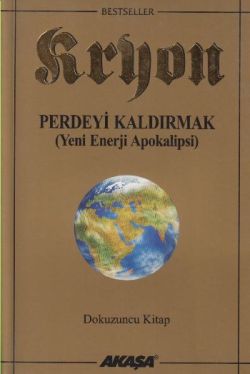 Kryon 9. Kitap Perdeyi Kaldırmak - mezetto