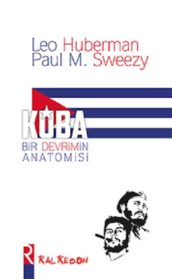 Küba - Bir Devrimin Anatomisi