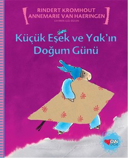 Küçük Eşek und Yak'ın Doğum Günü