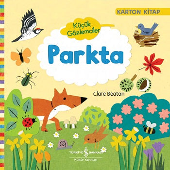 Küçük Gözlemciler - Parkta (Çiltli)