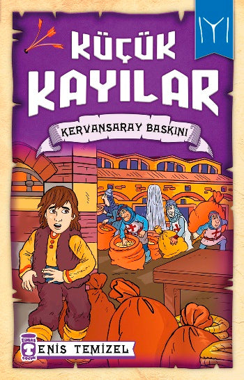 Küçük Kayılar - Kervansaray Baskını