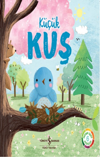 Küçük Kuş - Doğanın Eşsiz Hikayeleri