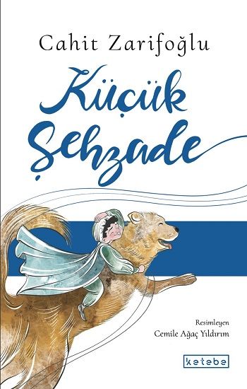 Küçük Şehzade - Ketebe Yayınları Kitap