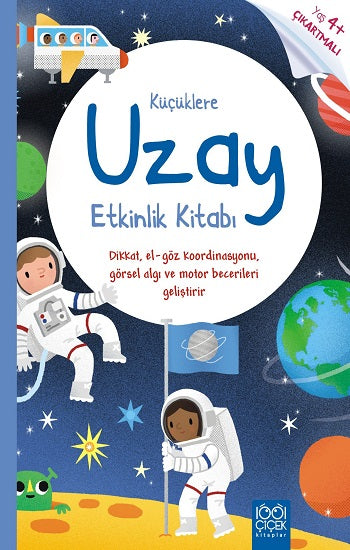 Küçüklere Uzay Etkinlik Kitabı - Küçüklere Etkinlik