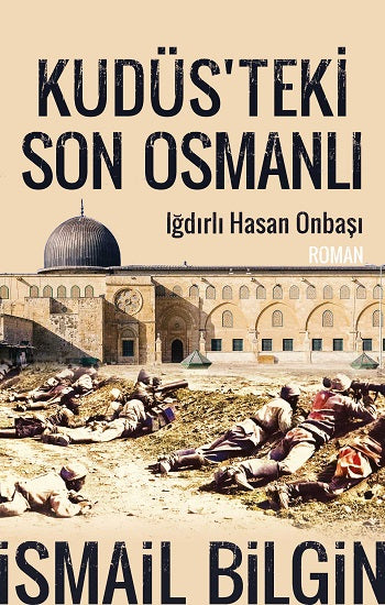Kudüs'teki Son Osmanlı