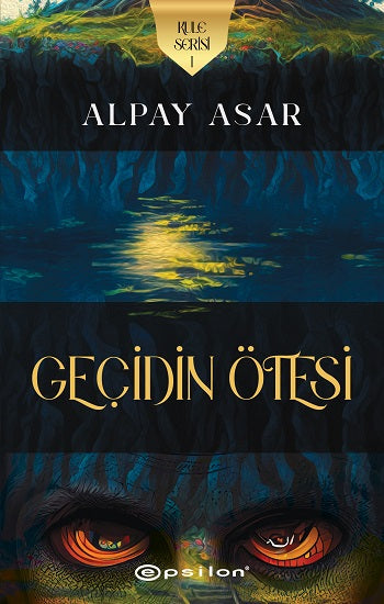 Kule Serisi 1- Geçidin Ötesi
