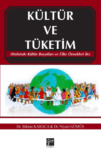 Kültür ve Tüketim (Hofstede Kültür Boyutları ve Ülke Örnekleri ile)