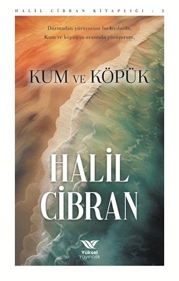 Kum ve Köpük - Yüksel Yayıncılık Kitap