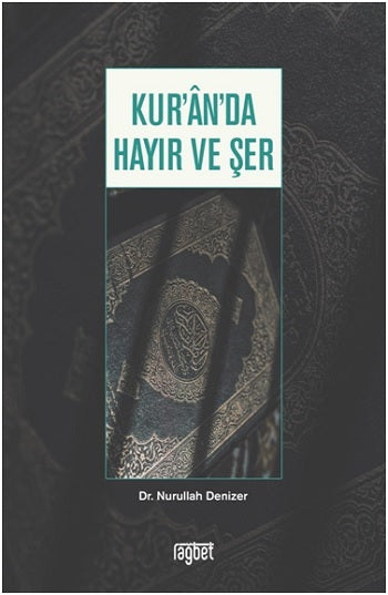 Kur'an'da Hayır ve Şer
