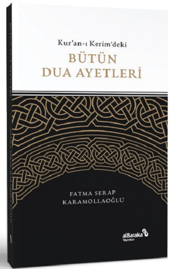 Kur'an-ı Kerim'deki Bütün Dua Ayetleri
