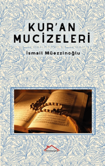 Kur’an Mucizeleri - Kırmızı Çatı Yayınları Kitap