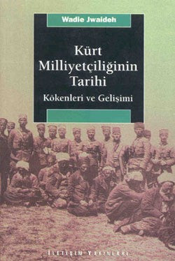 Kürt Milliyetçiliğinin Tarihi: Kökenleri ve Gelişimi