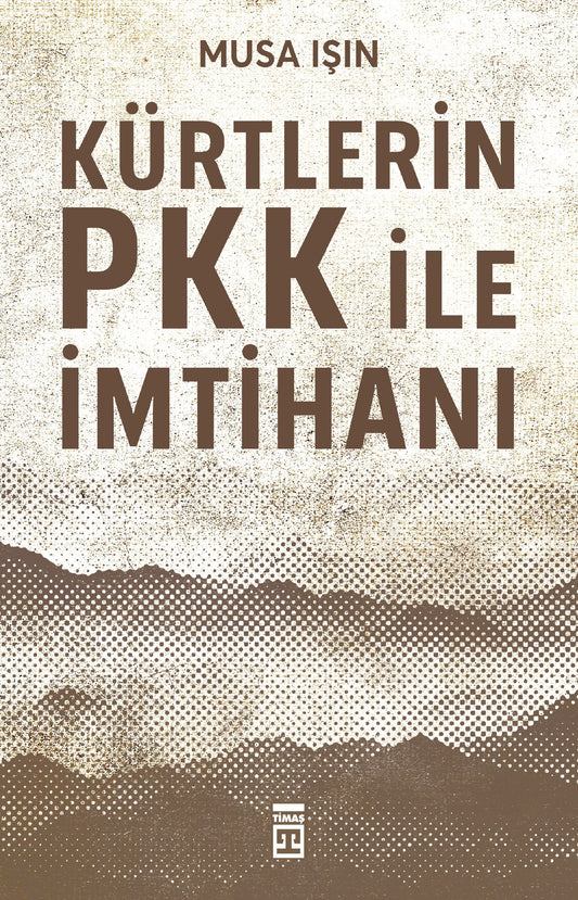Kürtlerin PKK İle İmtihanı