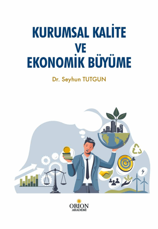 Kurumsal Kalite ve Ekonomik Büyüme