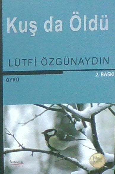 Kuş da Öldü