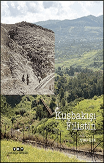 Kuşbakışı Filistin - Yapı Kredi Yayınları Kitap