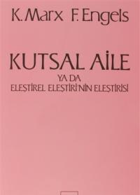 Kutsal Aile ya da Eleştirel Eleştirinin Eleştirisi - mezetto