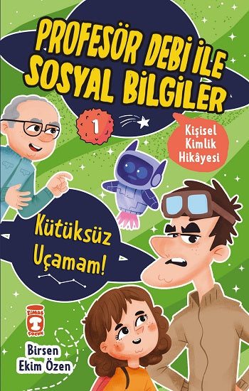 Kütüksüz Uçamam - Professor Debi İle Sosyal Bilgiler