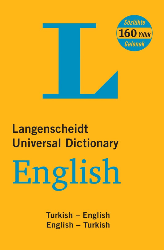 Langenscheidt'in Evrensel Sözlüğü İngilizce - Türkçe / Türkçe - İngilizce Yeni ve Gözden Geçirilmiş Baskı