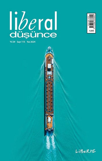 Liberal Düşünce Dergisi Sayı 115 Yaz 2024