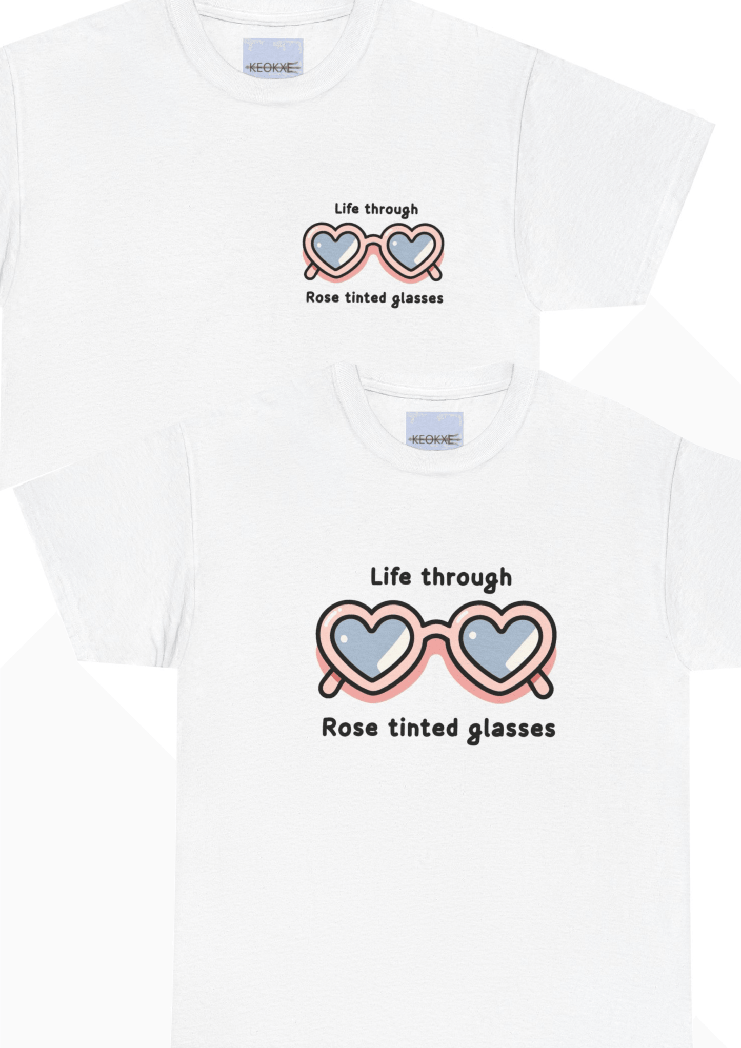 Life Through Rose - Tinted Glasses – Positivity Tee - mezetto KEOLIX KEOLIX