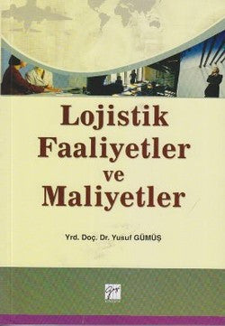 Lojistik Faaliyetler und Maliyetler