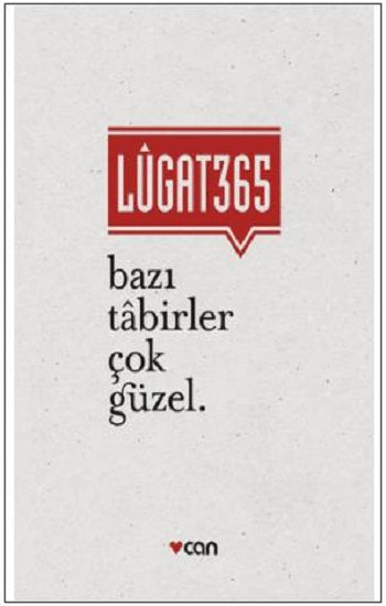 Lugat365 - Bazı Tabirler Çok Güzel